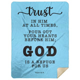 Typography Premium Sherpa Mink Blanket - God Is A Refuge For Us ~Psalm 62:8~