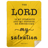 Typography Premium Sherpa Mink Blanket - He Has Become My Salvation ~Psalm 118:14~