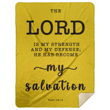 Typography Premium Sherpa Mink Blanket - He Has Become My Salvation ~Psalm 118:14~
