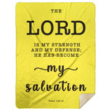 Typography Premium Sherpa Mink Blanket - He Has Become My Salvation ~Psalm 118:14~