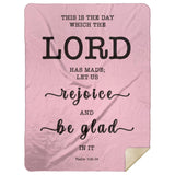 Typography Premium Sherpa Mink Blanket - Rejoice And Be Glad ~Psalm 118:24~