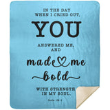 Typography Premium Sherpa Mink Blanket - Strength In My Soul ~Psalm 138:3~