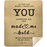 Typography Premium Sherpa Mink Blanket - Strength In My Soul ~Psalm 138:3~