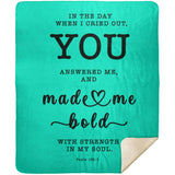 Typography Premium Sherpa Mink Blanket - Strength In My Soul ~Psalm 138:3~