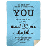 Typography Premium Sherpa Mink Blanket - Strength In My Soul ~Psalm 138:3~