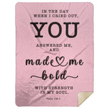 Typography Premium Sherpa Mink Blanket - Strength In My Soul ~Psalm 138:3~