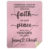 Typography Premium Sherpa Mink Blanket - We Have Peace With God ~Romans 5:1~