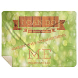 Bible Verses Premium Mink Sherpa Blanket - Christ Strengthens Me ~Philippians 4:13~ Design 15