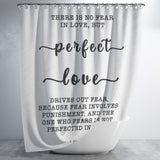 Bible Verses Premium Oxford Fabric Shower Curtain - Perfect Love Expels Fear ~1 John 4:18~