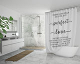 Bible Verses Premium Oxford Fabric Shower Curtain - Perfect Love Expels Fear ~1 John 4:18~