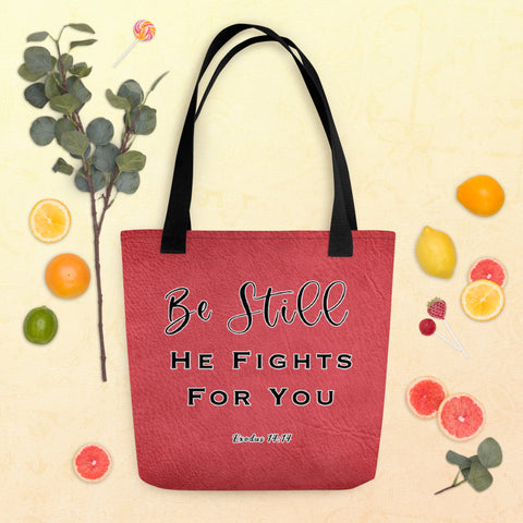 Limited Edition Premium Tote Bag - Be Still, He Fights For You (Design: Textured Red)