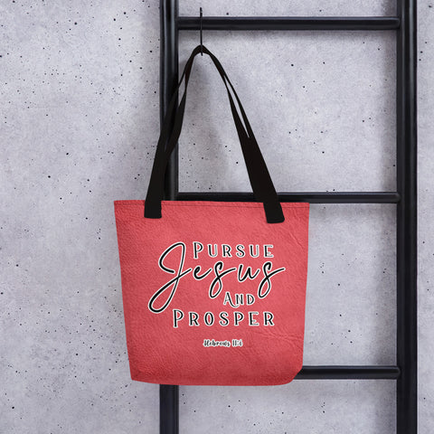 Limited Edition Premium Tote Bag - Pursue Jesus And Prosper (Design: Textured Red)