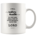 Typography Dishwasher Safe Accent Mugs - I Will Restore Health To You ~Jeremiah 30:17~