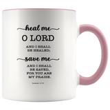 Typography Dishwasher Safe Accent Mugs - I Shall Be Healed ~Jeremiah 17:14~