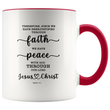 Typography Dishwasher Safe Accent Mugs - We Have Peace With God ~Romans 5:1~
