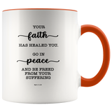 Typography Dishwasher Safe Accent Mugs - Be Healed of Affliction ~Mark 5:34~