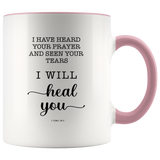 Typography Dishwasher Safe Accent Mugs - Surely I Will Heal You ~2 Kings 20:5~