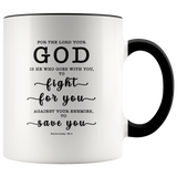 Typography Dishwasher Safe Accent Mugs - The Lord My God Saves Me ~Deuteronomy 20:4~
