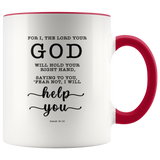 Typography Dishwasher Safe Accent Mugs - Fear Not, I Will Help You ~Isaiah 41:13~