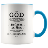 Typography Dishwasher Safe Accent Mugs - Believe In Him For Everlasting Life ~John 3:16~