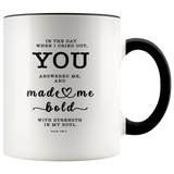 Typography Dishwasher Safe Accent Mugs - Strength In My Soul ~Psalm 138:3~
