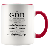 Typography Dishwasher Safe Accent Mugs - Believe In Him For Everlasting Life ~John 3:16~