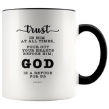 Typography Dishwasher Safe Accent Mugs - God Is A Refuge For Us ~Psalm 62:8~