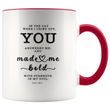 Typography Dishwasher Safe Accent Mugs - Strength In My Soul ~Psalm 138:3~
