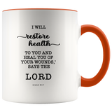 Typography Dishwasher Safe Accent Mugs - I Will Restore Health To You ~Jeremiah 30:17~
