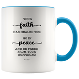 Typography Dishwasher Safe Accent Mugs - Be Healed of Affliction ~Mark 5:34~