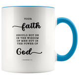Typography Dishwasher Safe Accent Mugs - Faith In The Power Of God ~1 Corinthians 2:5~