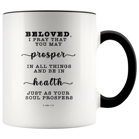 Typography Dishwasher Safe Accent Mugs - Prosper In All Things & Be In Health ~3 John 1:2~