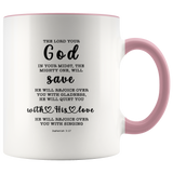 Typography Dishwasher Safe Accent Mugs - God In Your Midst ~Zephaniah 3:17~