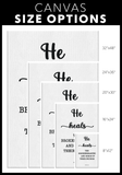 Minimalist Typography Framed Canvas - He Heals The Brokenhearted ~Psalm 147:3~
