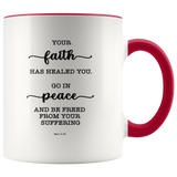 Typography Dishwasher Safe Accent Mugs - Be Healed of Affliction ~Mark 5:34~