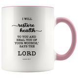 Typography Dishwasher Safe Accent Mugs - I Will Restore Health To You ~Jeremiah 30:17~