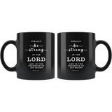 Typography Dishwasher Safe Black Mugs - Be Strong In The Lord ~Ephesians 6:10~