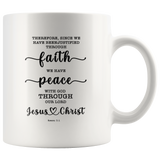 Typography Dishwasher Safe Accent Mugs - We Have Peace With God ~Romans 5:1~
