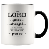 Typography Dishwasher Safe Accent Mugs - The Lord Will Give Strength To His People ~Psalm 29:11~