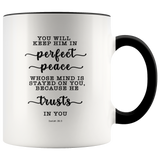 Typography Dishwasher Safe Accent Mugs - You Keep Him In Perfect Peace ~Isaiah 26:3~