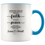 Typography Dishwasher Safe Accent Mugs - We Have Peace With God ~Romans 5:1~