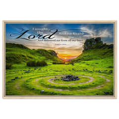 Premium Quality Framed Canvas | The Lord Delivered Me From All My Fears ~Psalm 34:4~