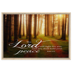 Premium Quality Framed Canvas | The Lord Will Fight For You ~Exodus 14:14~