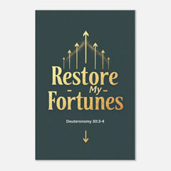 Premium Gallery Wrapped Canvas: Restore My Fortunes (Deuteronomy 30:3-4)