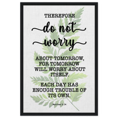 Minimalist Typography Framed Canvas | Do Not Worry About Tomorrow ~Matthew 6:34~ (5 Designs)