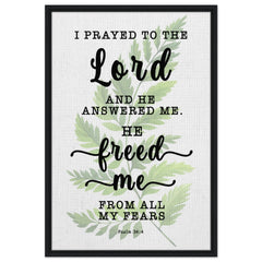 Minimalist Typography Framed Canvas | The Lord Delivered Me From All My Fears ~Psalm 34:4~ (5 Designs)