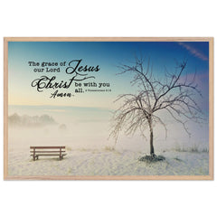Museum-Quality Premium Wooden Framed Poster | Grace of Lord Be With You ~2 Thessalonians 3:18~