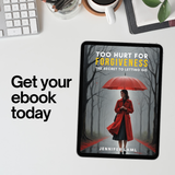 eBook | Too Hurt for Forgiveness: The Secret to Letting Go