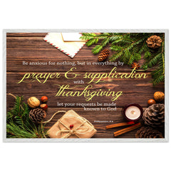 Museum-Quality Premium Wooden Framed Poster | Let Your Request Be Made Known To God ~Philippians 4:6~