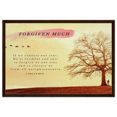 Premium Quality Framed Canvas | He Is Faithful And Just To Forgive ~1 John 1:9~